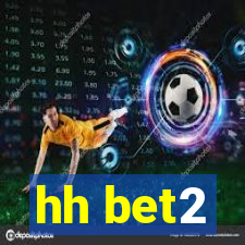 hh bet2